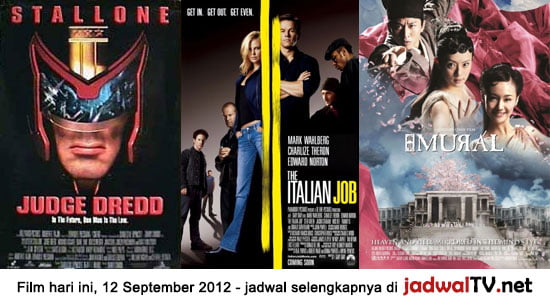 Jadwal Film Dan Sepakbola 12 September 2012 Film hari ini: - GlobalTV 19.00WIB: Judge Dredd (1995 – Sylvester Stallone, Armand Assante, Rob Schneider) - TransTV 21.00WIB: The Italian Job (2003 – Mark Wahlberg, Edward Norton, Charlize Theron, Jason Statham) - GlobalTV 21.30WIB: Mural (2011 – Chao Deng, Betty Sun dan Ni Yan) - Indosiar 22.00WIB: [...]
