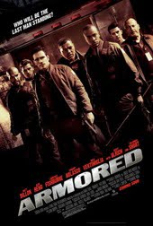 Sinopsis Armored (2009) Armored (2009)