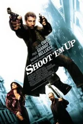 Shoot ‘Em Up (2007)