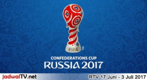 Jadwal Piala Konfederasi 2017 Di RTV