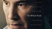sinopsisthewholetruth2016keanureevesreneezellweger